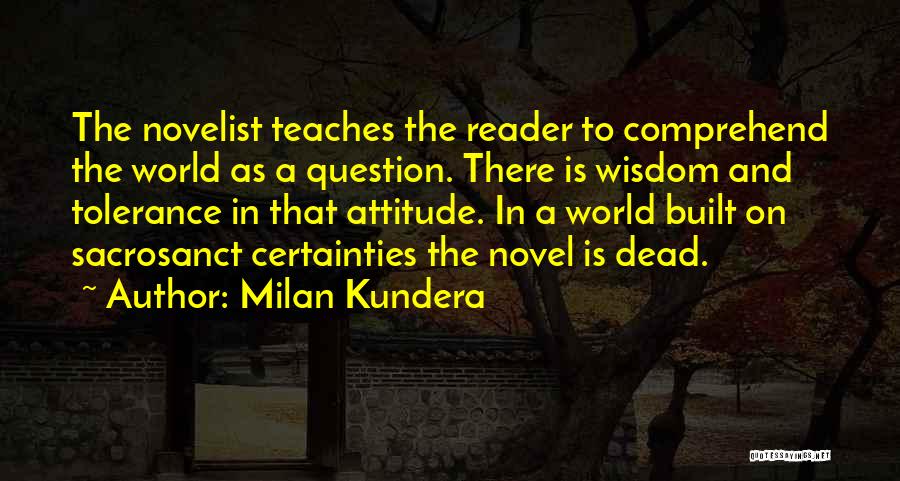Tolerance Quotes By Milan Kundera