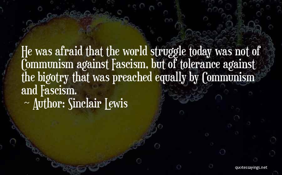 Tolerance Quotes By Sinclair Lewis