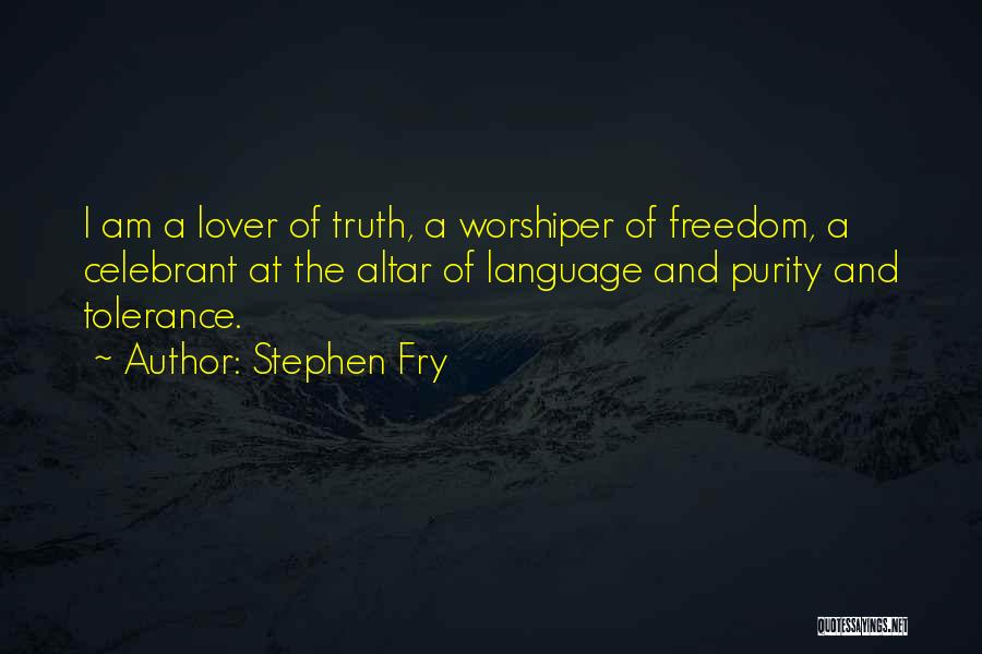 Tolerance Quotes By Stephen Fry