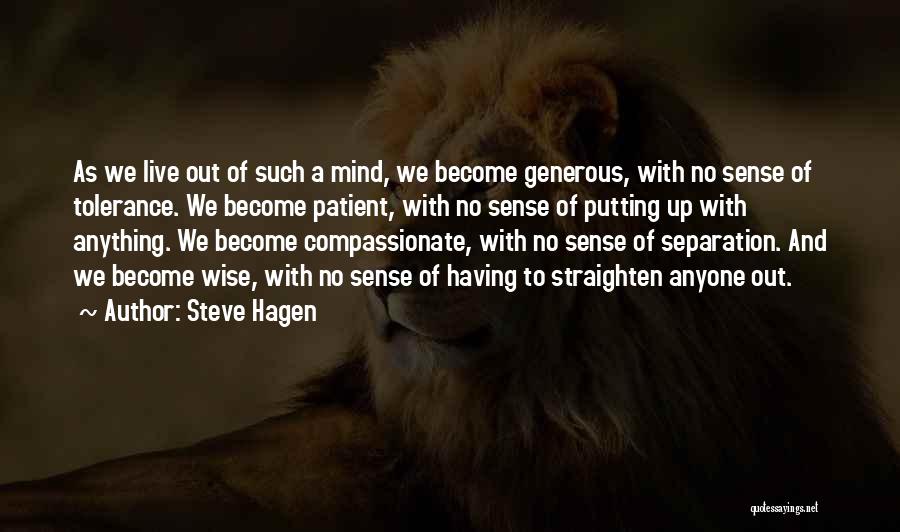 Tolerance Quotes By Steve Hagen