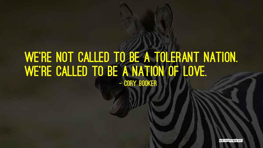 Tolerant Love Quotes By Cory Booker