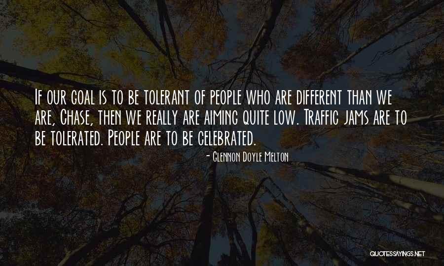 Tolerant Love Quotes By Glennon Doyle Melton