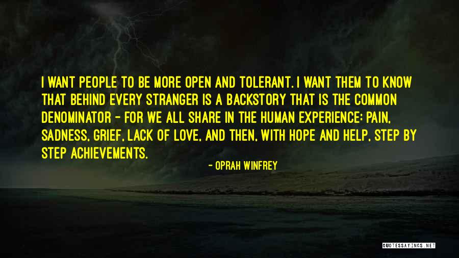 Tolerant Love Quotes By Oprah Winfrey