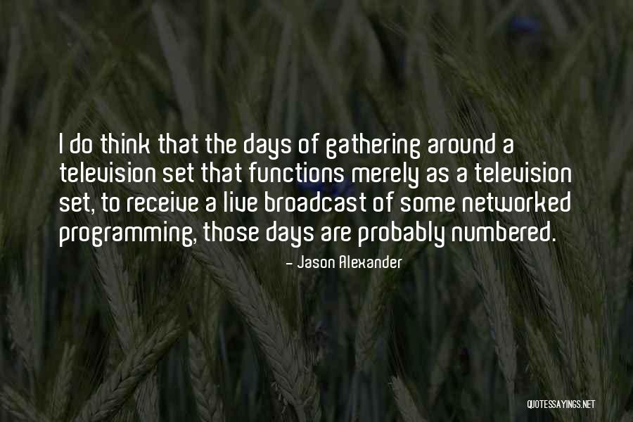 Tolerase Quotes By Jason Alexander Tolerase Quotes By Jason Alexander