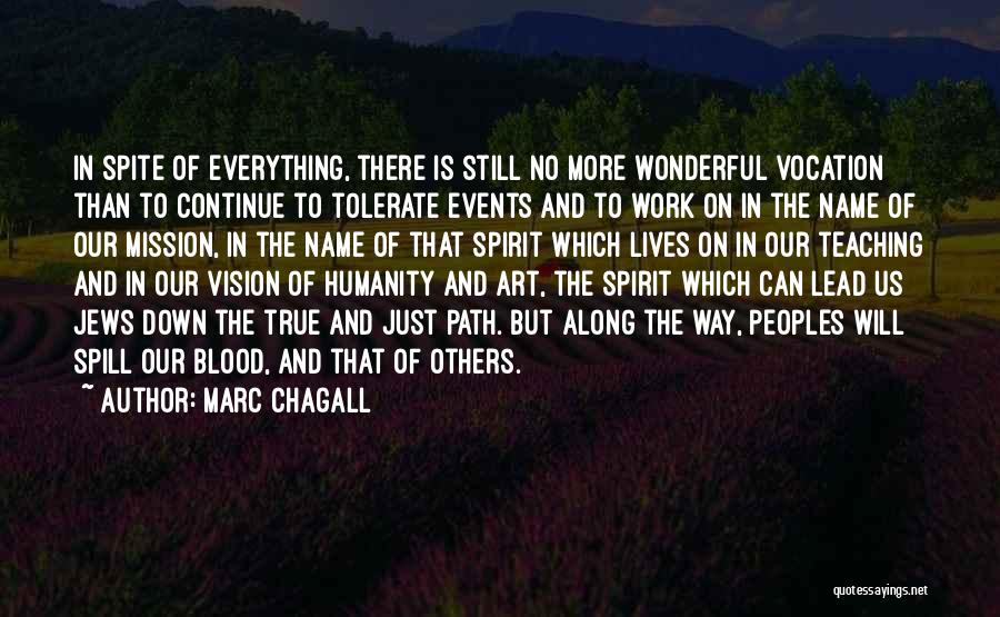 Tolerate Others Quotes By Marc Chagall