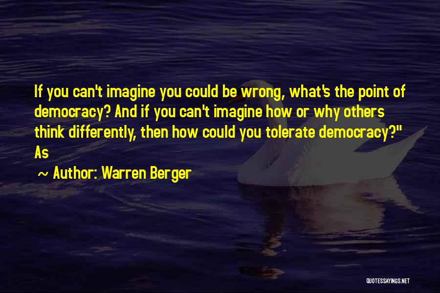 Tolerate Others Quotes By Warren Berger