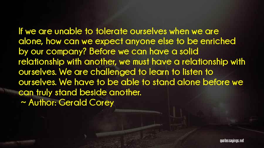 Tolerate Quotes By Gerald Corey