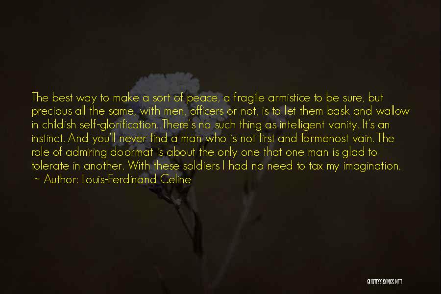 Tolerate Quotes By Louis-Ferdinand Celine