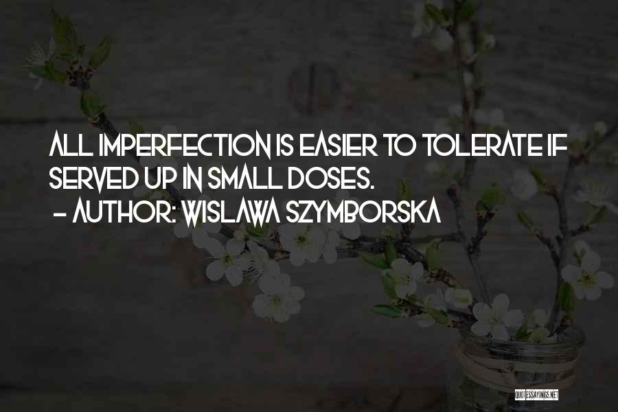 Tolerate Quotes By Wislawa Szymborska