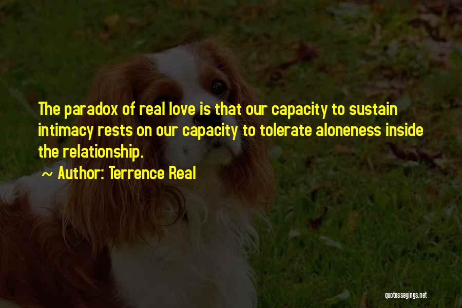 Tolerate Relationship Quotes By Terrence Real