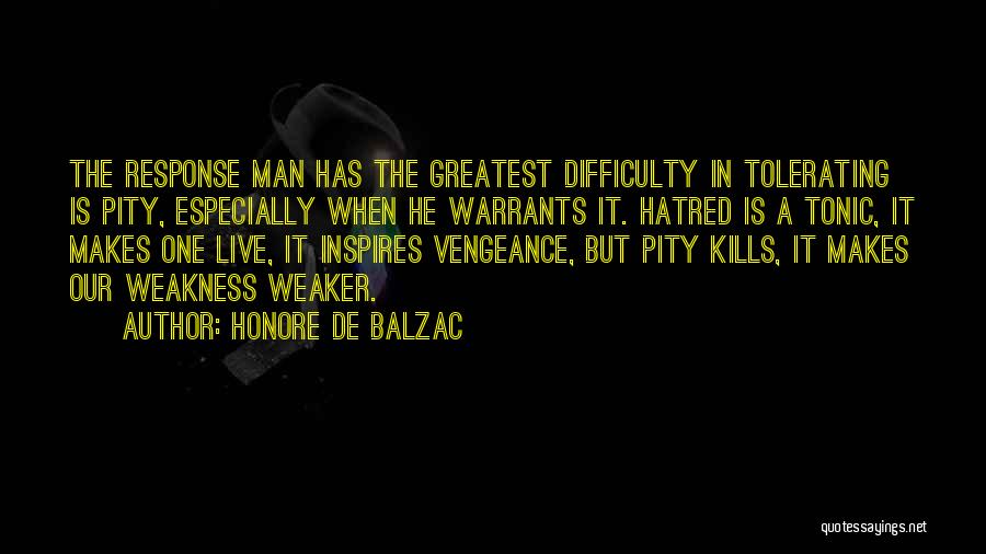 Tolerating Others Quotes By Honore De Balzac