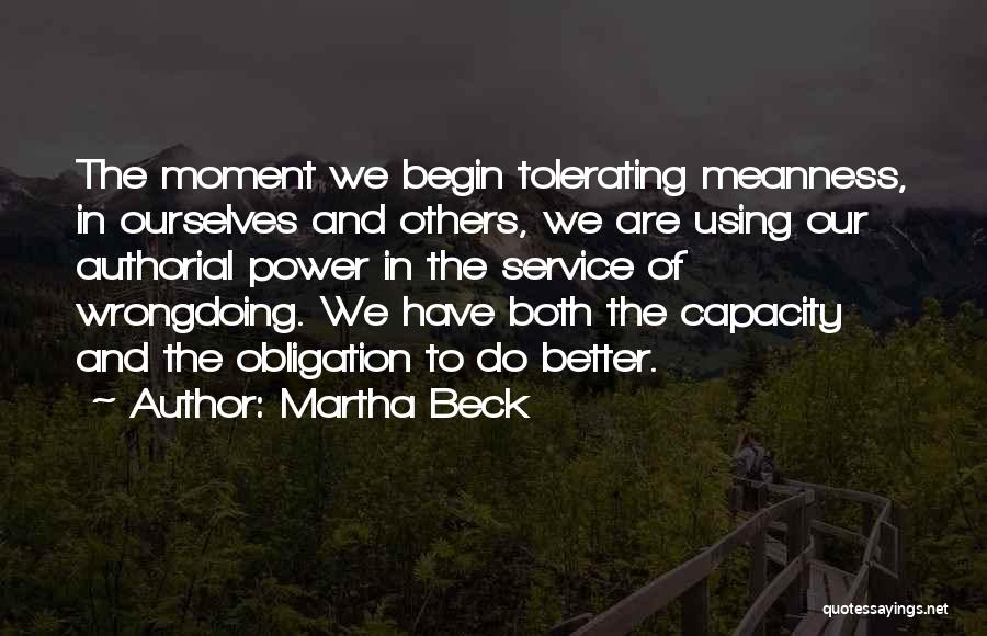 Tolerating Others Quotes By Martha Beck