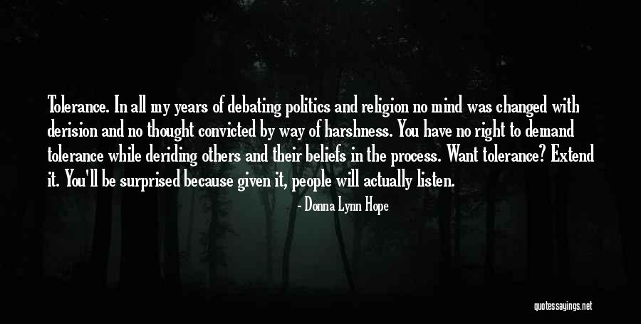 Tolerating People Quotes By Donna Lynn Hope Tolerating People Quotes By Donna Lynn Hope