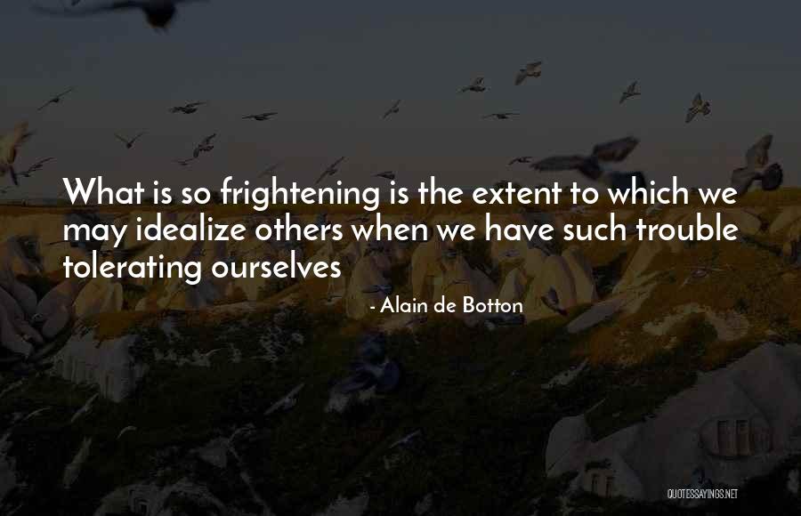 Tolerating Quotes By Alain De Botton Tolerating Quotes By Alain De Botton