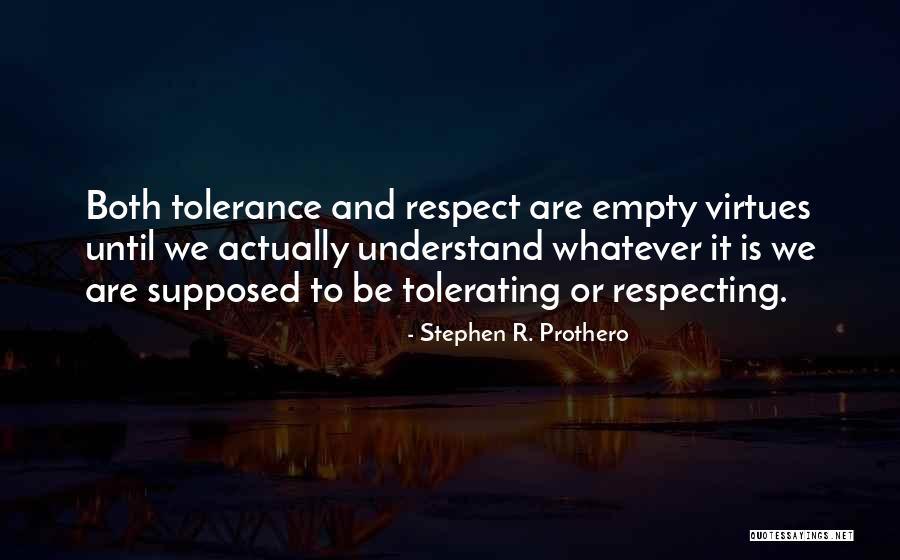 Tolerating Quotes By Stephen R. Prothero Tolerating Quotes By Stephen R. Prothero