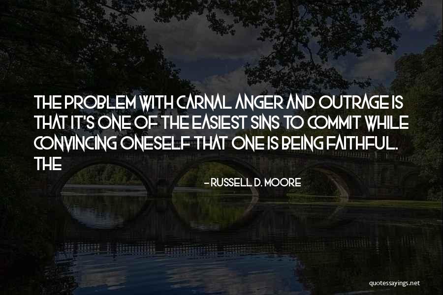 Tolerating Wrongdoings Quotes By Russell D. Moore Tolerating Wrongdoings Quotes By Russell D. Moore