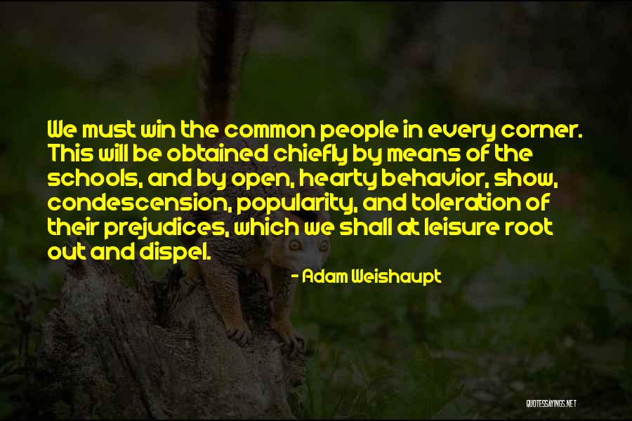 Toleration Quotes By Adam Weishaupt Toleration Quotes By Adam Weishaupt
