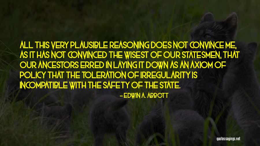Toleration Quotes By Edwin A. Abbott Toleration Quotes By Edwin A. Abbott