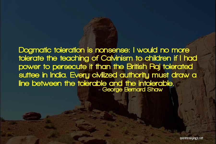 Toleration Quotes By George Bernard Shaw Toleration Quotes By George Bernard Shaw