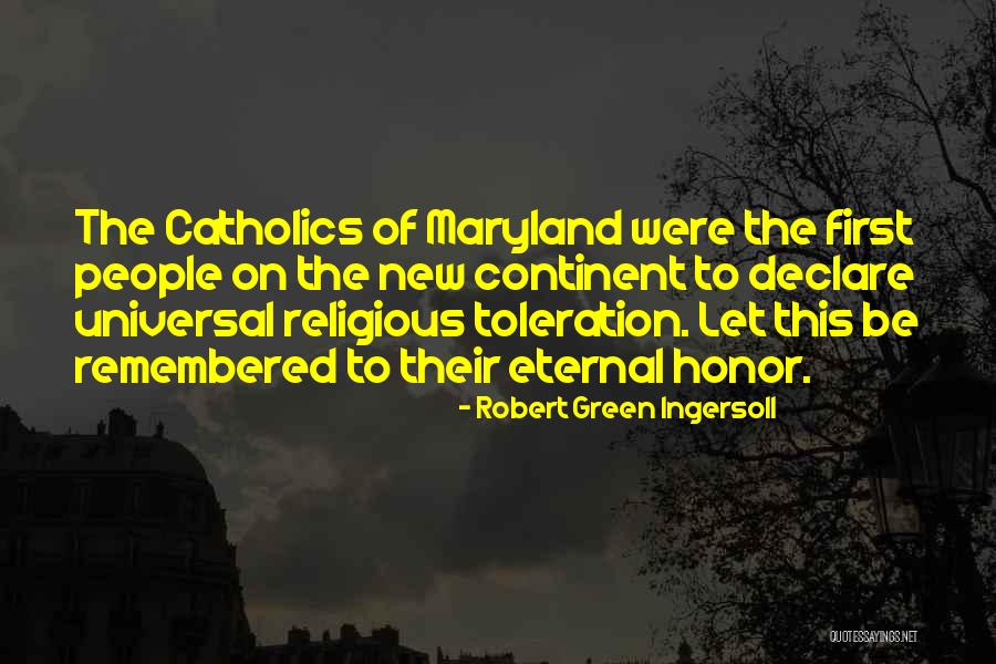 Toleration Quotes By Robert Green Ingersoll Toleration Quotes By Robert Green Ingersoll