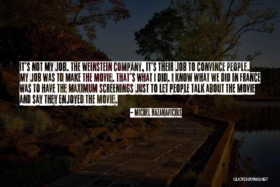 Tolereren Kuleuven Quotes By Michel Hazanavicius Tolereren Kuleuven Quotes By Michel Hazanavicius