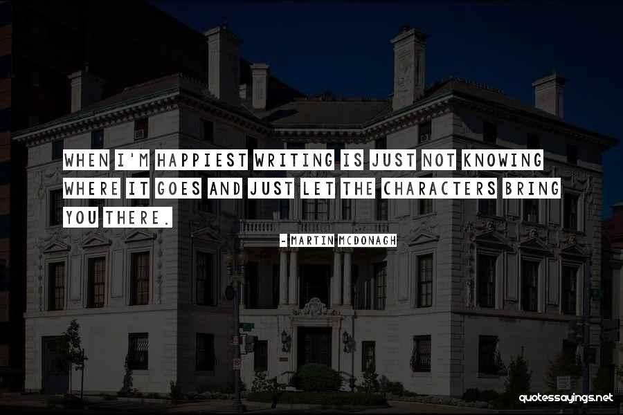Tolik Tarix Quotes By Martin McDonagh Tolik Tarix Quotes By Martin McDonagh