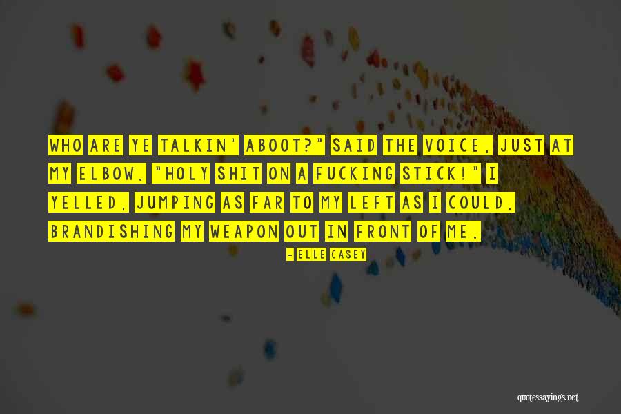 Toliver Quotes By Elle Casey Toliver Quotes By Elle Casey