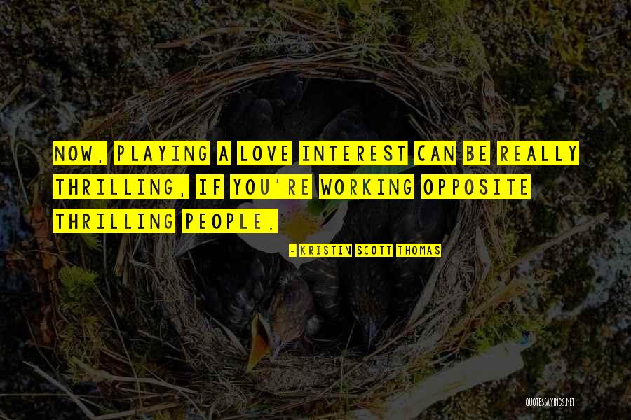 Tolkachev Spy Quotes By Kristin Scott Thomas Tolkachev Spy Quotes By Kristin Scott Thomas
