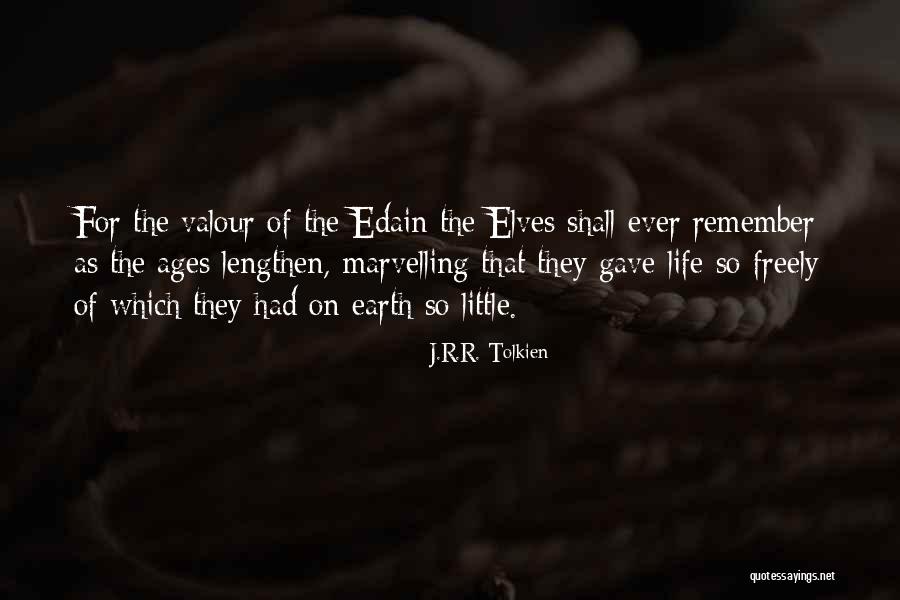 Tolkien Elves Quotes By J.R.R. Tolkien Tolkien Elves Quotes By J.R.R. Tolkien
