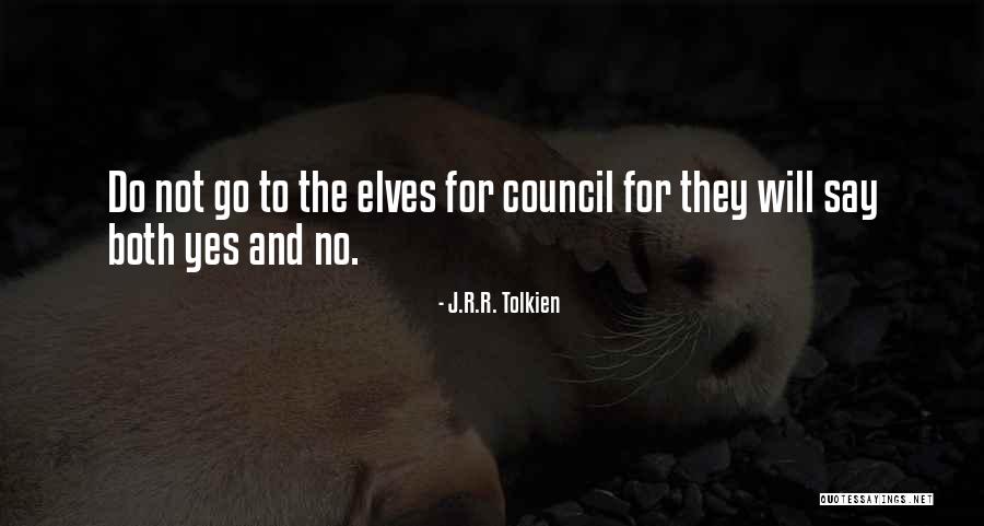 Tolkien Elves Quotes By J.R.R. Tolkien Tolkien Elves Quotes By J.R.R. Tolkien