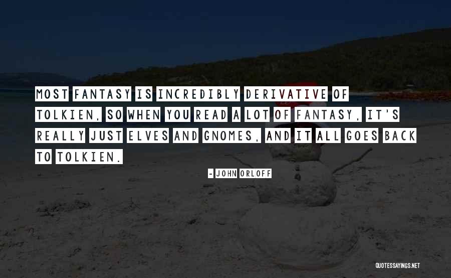 Tolkien Elves Quotes By John Orloff Tolkien Elves Quotes By John Orloff