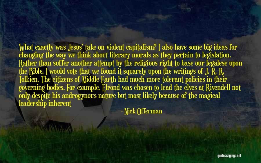 Tolkien Elves Quotes By Nick Offerman Tolkien Elves Quotes By Nick Offerman