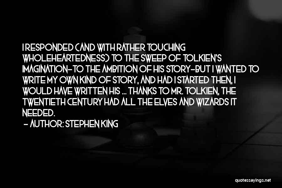 Tolkien Elves Quotes By Stephen King