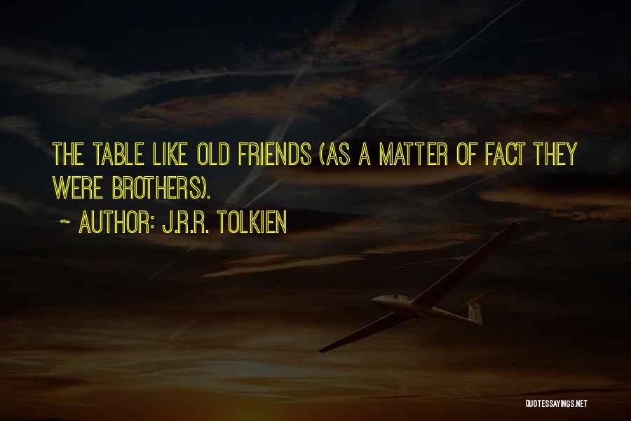 Tolkien Quotes By J.R.R. Tolkien