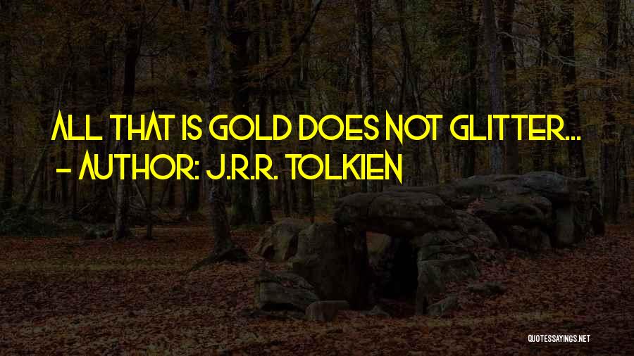 Tolkien Quotes By J.R.R. Tolkien