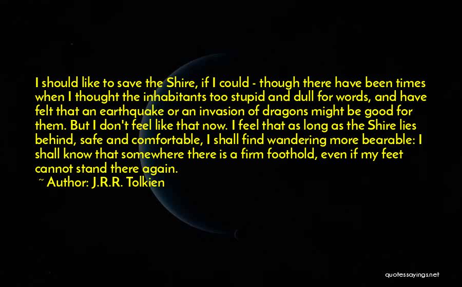 Tolkien Shire Quotes By J.R.R. Tolkien