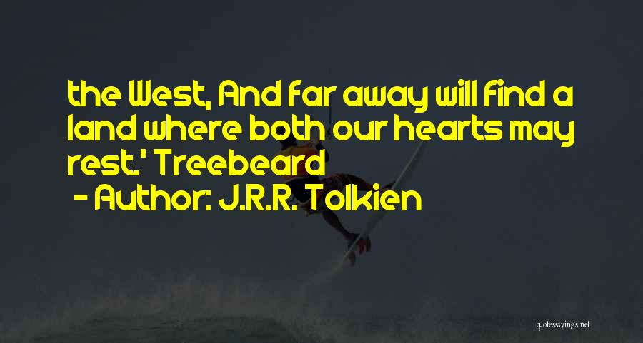 Tolkien Treebeard Quotes By J.R.R. Tolkien