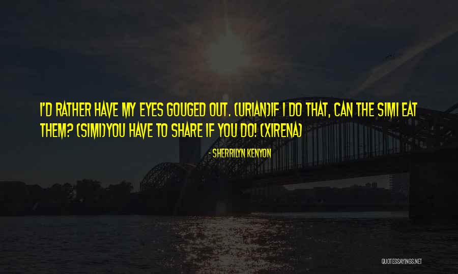 Tolkowsky Enhancer Quotes By Sherrilyn Kenyon Tolkowsky Enhancer Quotes By Sherrilyn Kenyon
