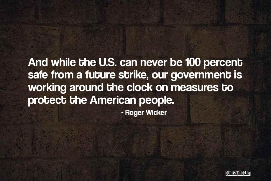 Tolkyn Aidarova Quotes By Roger Wicker Tolkyn Aidarova Quotes By Roger Wicker