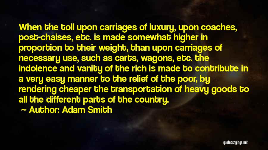 Toll Post Quotes By Adam Smith