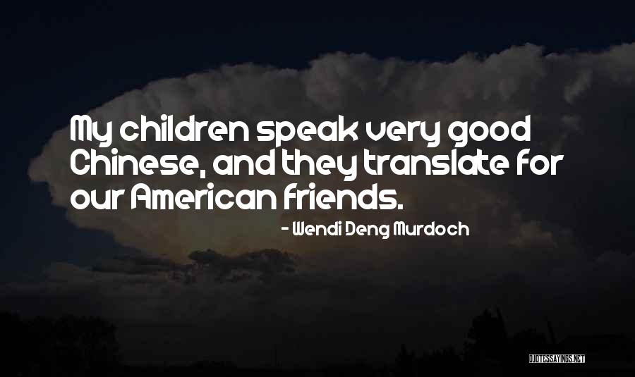Tollbooth Willy Quotes By Wendi Deng Murdoch Tollbooth Willy Quotes By Wendi Deng Murdoch