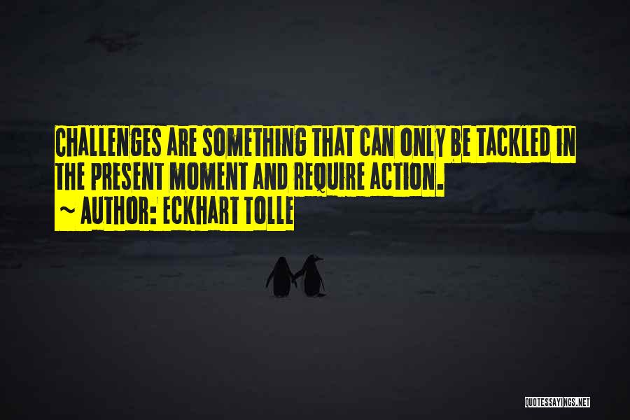 Tolle Quotes By Eckhart Tolle