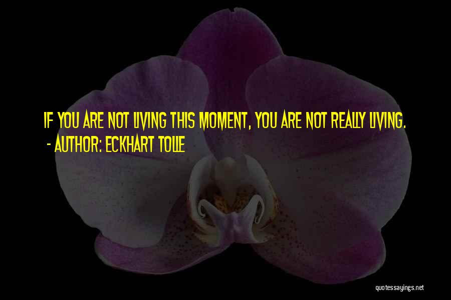 Tolle Quotes By Eckhart Tolle