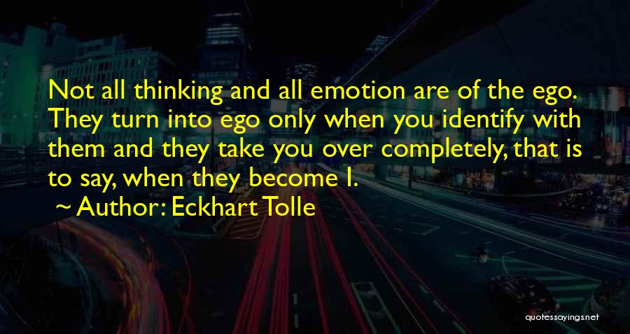 Tolle Quotes By Eckhart Tolle