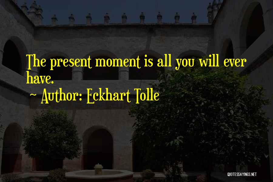 Tolle Quotes By Eckhart Tolle