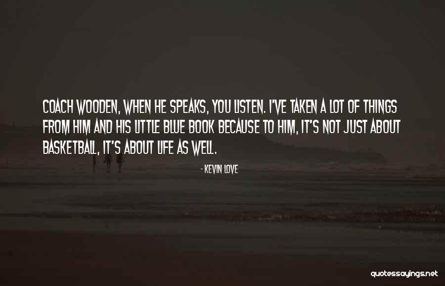 Tollean Quotes By Kevin Love Tollean Quotes By Kevin Love