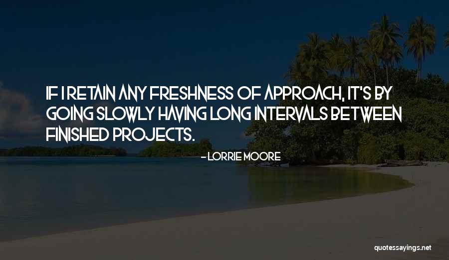 Tollemache Family Quotes By Lorrie Moore Tollemache Family Quotes By Lorrie Moore