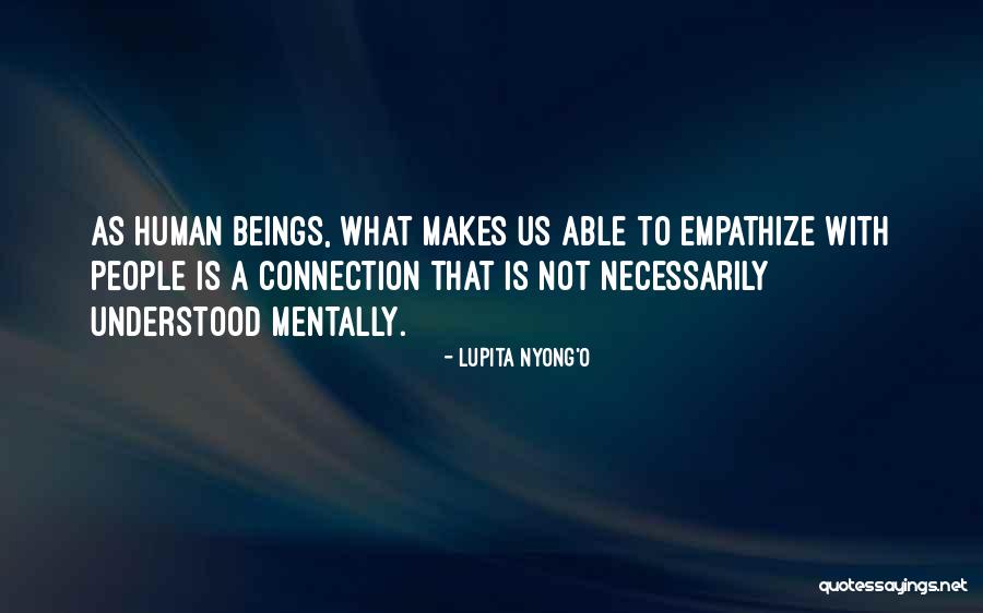 Tollerton Trail Quotes By Lupita Nyong'o Tollerton Trail Quotes By Lupita Nyong'o