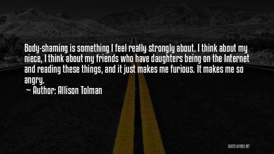 Tolman Quotes By Allison Tolman