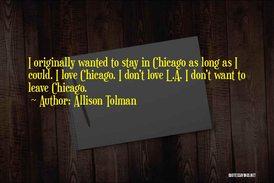 Tolman Quotes By Allison Tolman